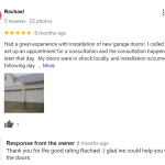 Had a great experience with installation of new garage doors! I called to set up an appointment for a consultation and the consultation happened later that day. My doors were in shock locally, and installation occurred the following day. I did not feel like I was sold anything I didn't need (I was looking for a base option). Communication and install were all great! Highly recommend